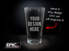 Load image into Gallery viewer, Custom Engraved 20oz Tall Pint Glass
