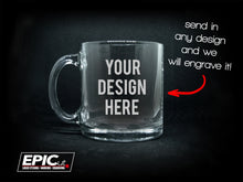 Load image into Gallery viewer, Custom Engraved 13oz Glass Coffee/Tea Cup
