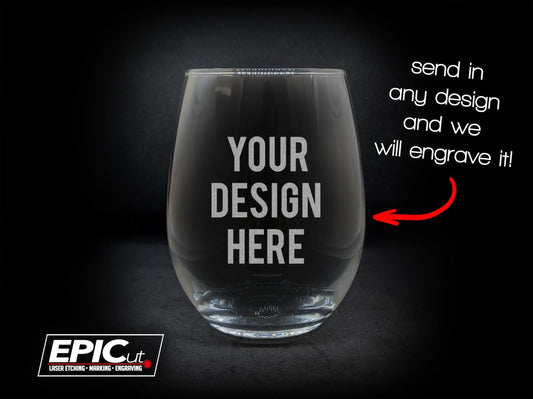 Engraved stemless wine glass personalized with "Your Design Here" on it
